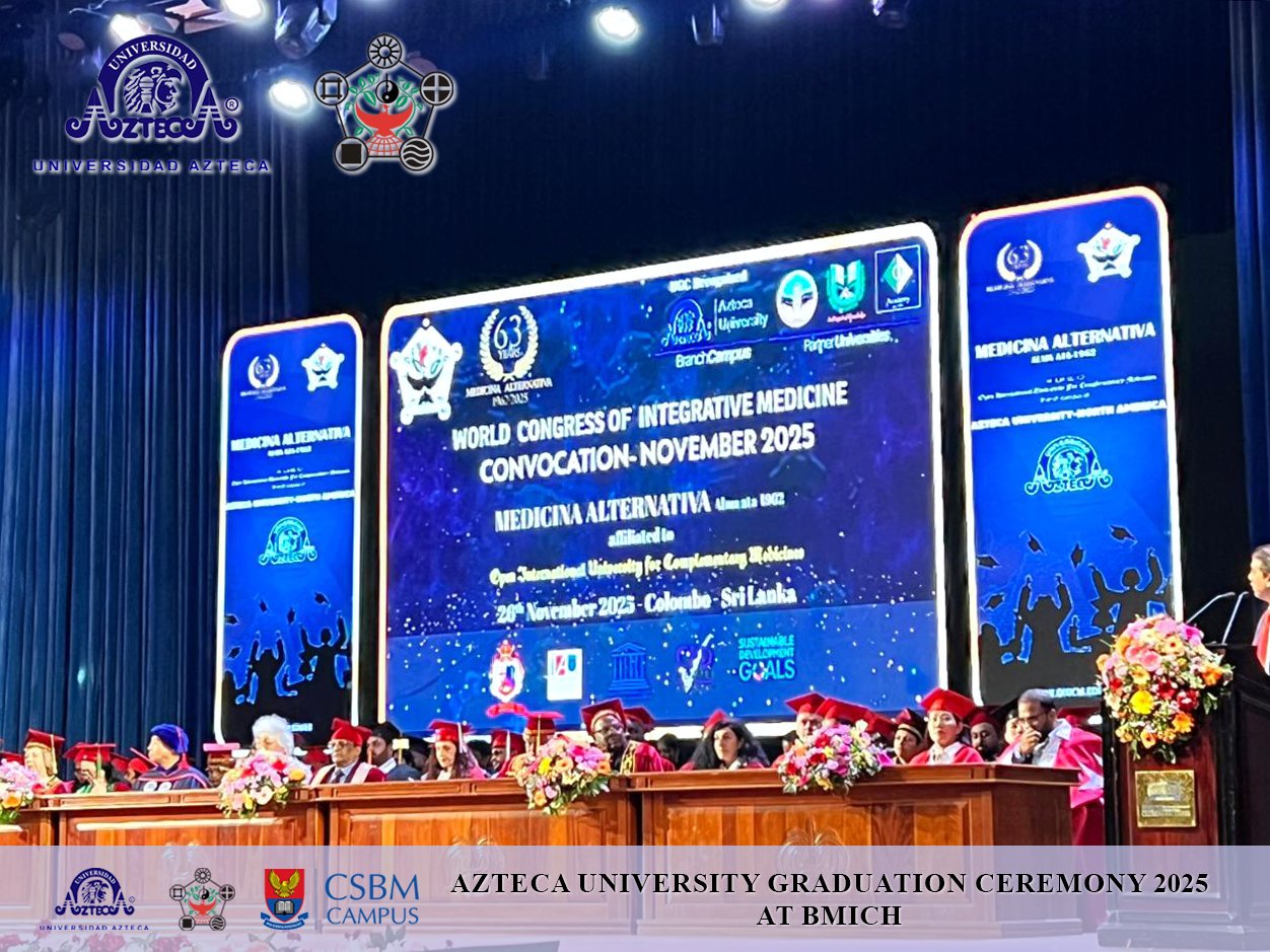 AZTECA UNIVERSITY (MEDICINA ALTERNATIVA - OIUCM) GRADUATION CEREMONY